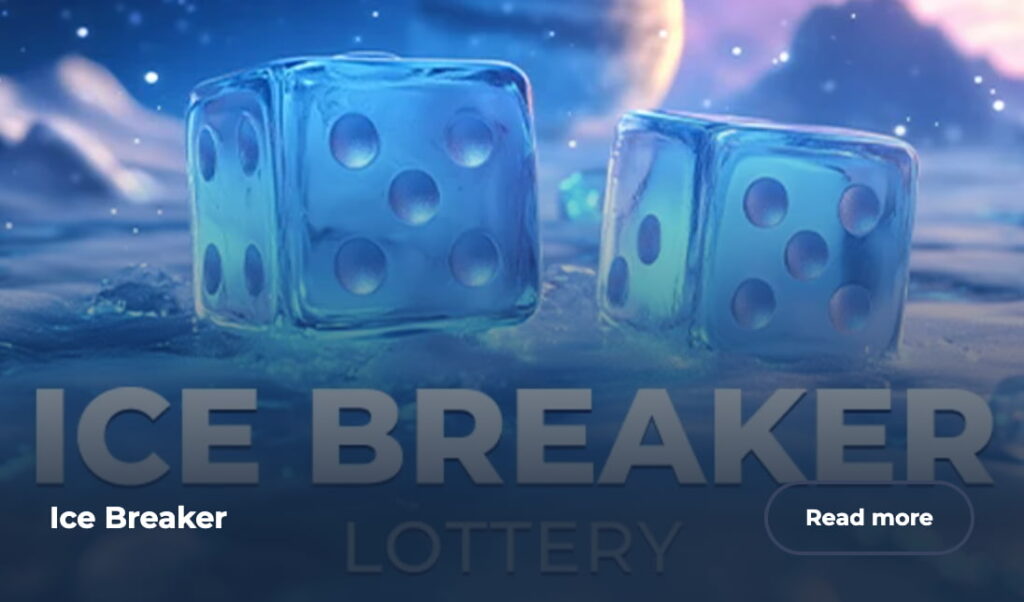 Ice Breaker Lottery