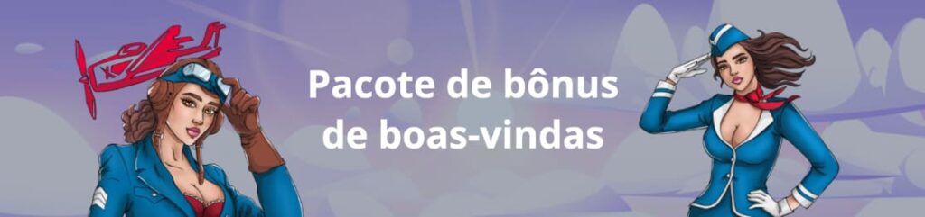 Pacote de Bónus de Boas-Vindas